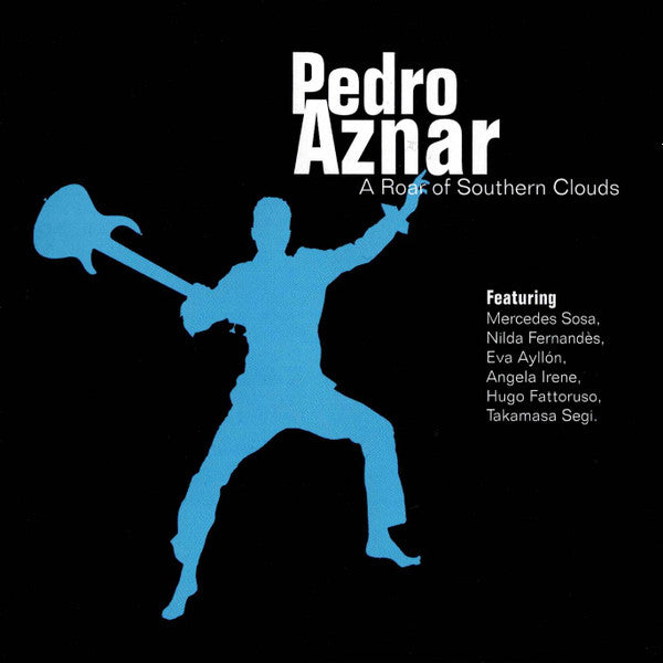AZNAR, PEDRO - A ROAR OF SOUTHERN CLOUDS