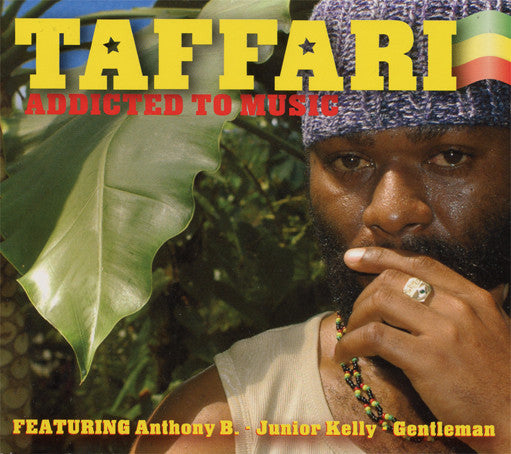 TAFFARI - ADDICTED TO MUSIC