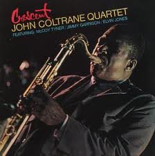 COLTRANE, JOHN - CRESCENT