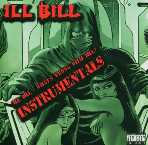 ILL BILL - WHAT'S WRONG WITH BILL?: INSTRUMENTALS