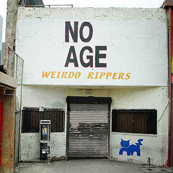 NO AGE - WEIRDO RIPPERS