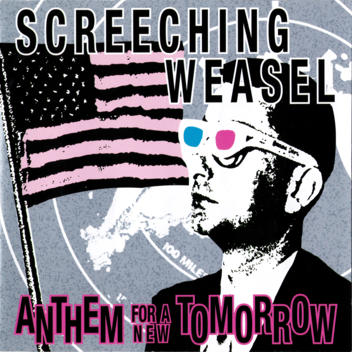 SCREECHING WEASEL - ANTHEM FOR A NEW TOMORROW