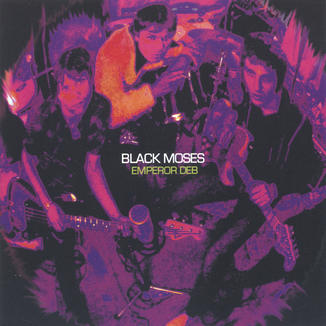 BLACK MOSES - EMPEROR DEB