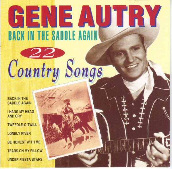 AUTRY, GENE - BACK IN THE SADDLE AGAIN-22 COUNTRY SONG