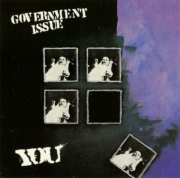 GOVERNMENT ISSUE - YOU