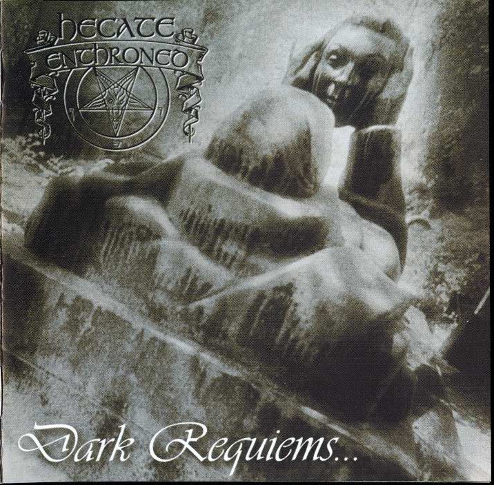 HECATE ENTHRONED - DARK REQUIEMS & UNSILENT MASSACRE
