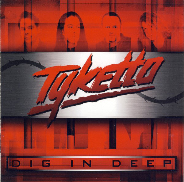TYKETTO - DIG IN DEEP