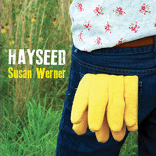 WERNER, SUSAN - HAYSEED