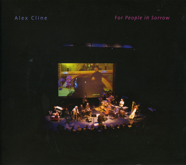 CLINE, ALEX - FOR PEOPLE IN SORROW
