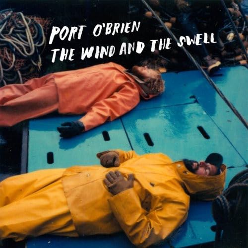 O'BRIEN, PORT - WIND & THE SWELL