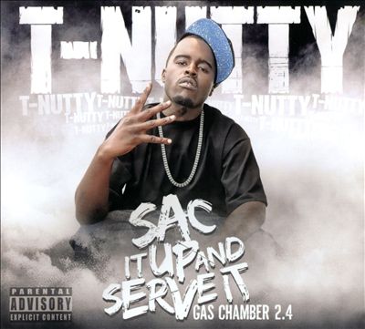 T-NUTTY - SAC IT UP & SERVE IT