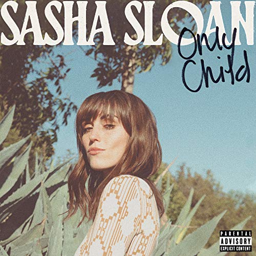 SLOAN, SASHA - ONLY CHILD