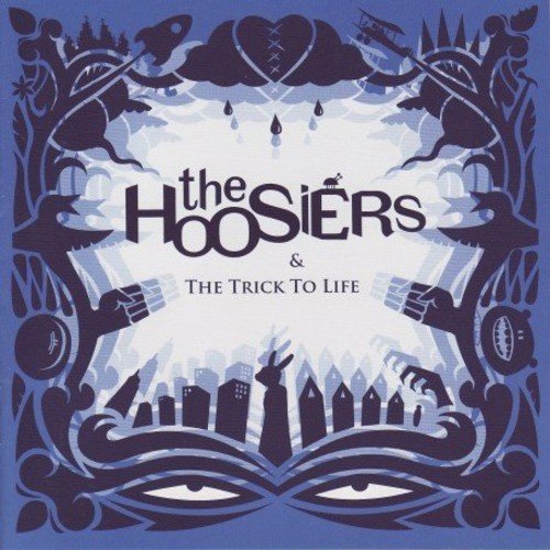 HOOSIERS - TRICK TO LIFE