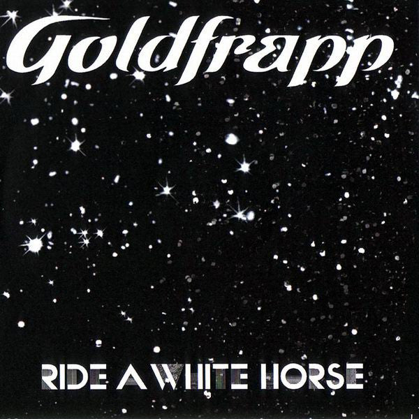 GOLDFRAPP - RIDE A WHITE HORSE (EP)