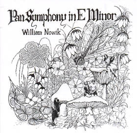 NOWIK, WILLIAM - PAN SYMPHONY IN E MINOR