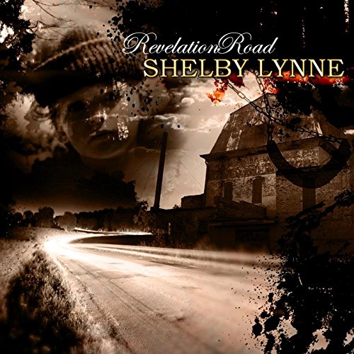LYNNE, SHELBY - REVELATION ROAD (W/DVD)