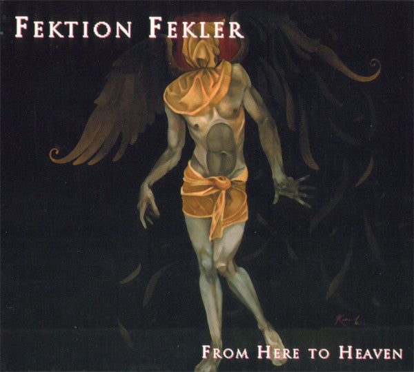 FEKTION FEKLER - FROM HERE TO HEAVEN