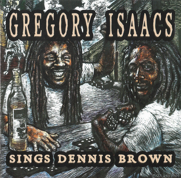 ISAACS, GREGORY - SINGS DENNIS BROWN