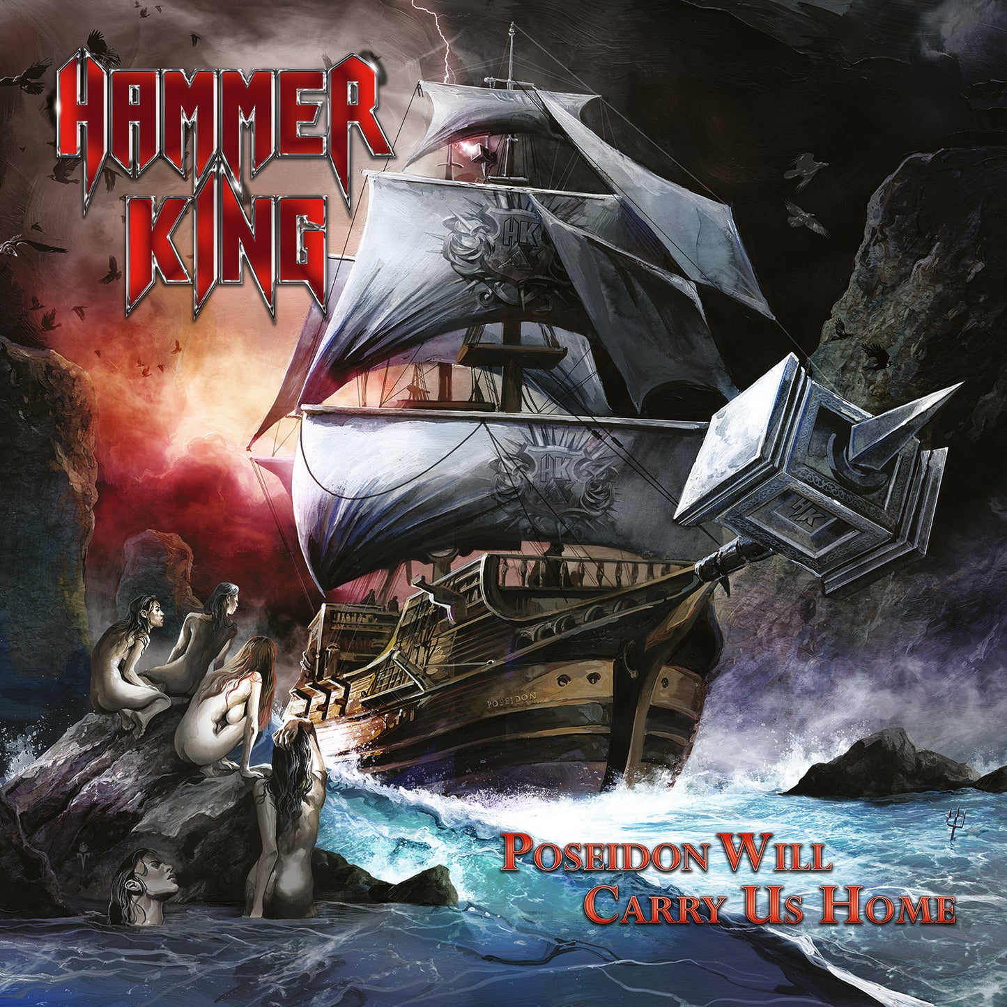 HAMMER KING - POSEIDON WILL CARRY US HOME