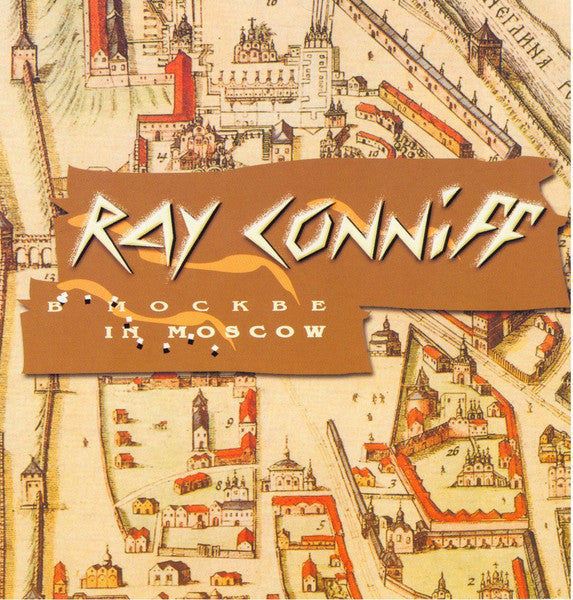 CONNIFF, RAY - IN MOSCOW