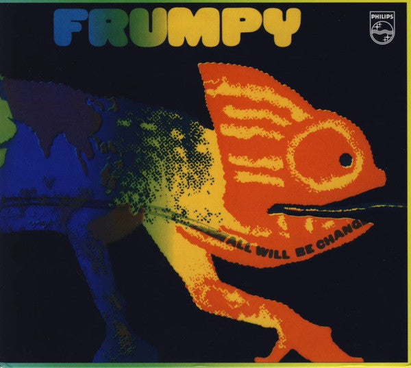 FRUMPY - ALL WILL BE CHANGED