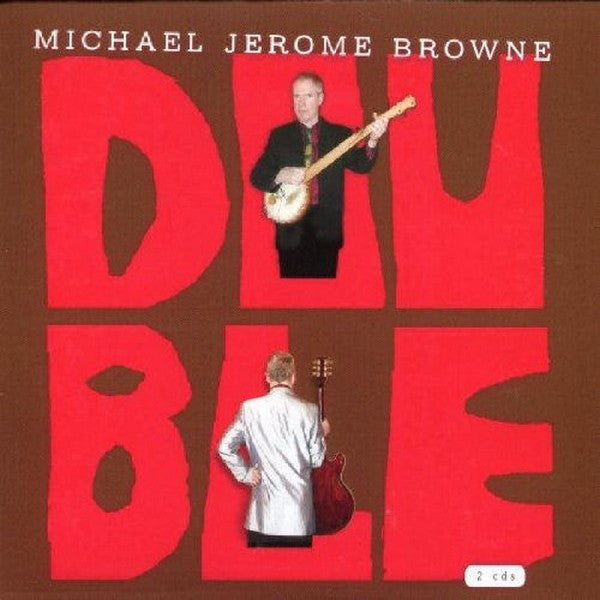 BROWN, MICHAEL JEROME - DOUBLE