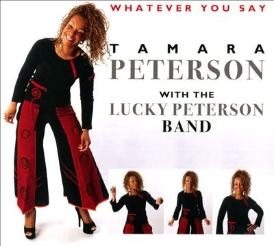 PETERSON, TAMARA - WHATEVER YOU SAY