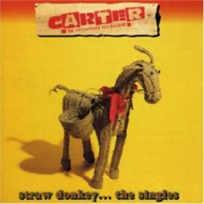 CARTER USM - STRAW DONKEY...THE SINGLES