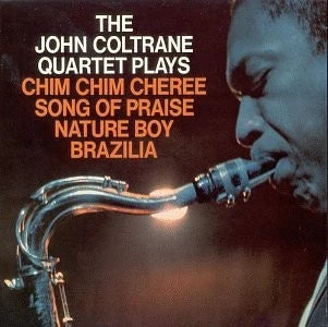 COLTRANE, JOHN QUARTET - PLAYS (REMASTERED)