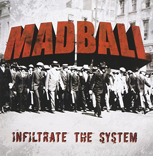 MADBALL - INFILTRATE THE SYSTEM (CD)