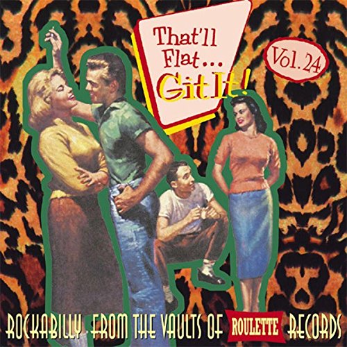 VARIOUS - THAT'LL FLAT GIT IT! VOL.24 (ROULETTE) (CD)
