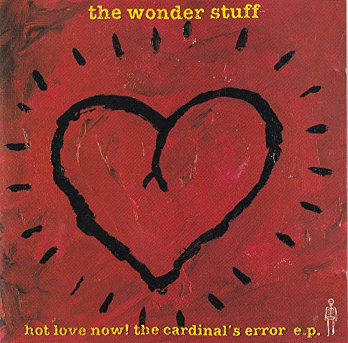 WONDER STUFF - HOT LOVE NOW!-EP