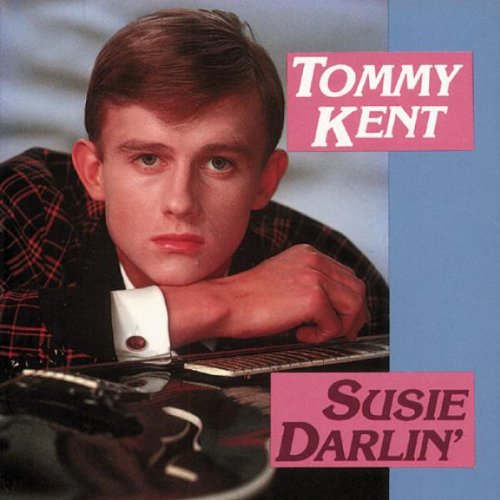 KENT, TOMMY - SUSIE DARLIN' (CD)