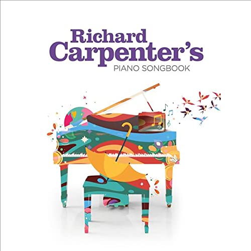 RICHARD CARPENTER - RICHARD CARPENTERS PIANO SONGBOOK (CD)