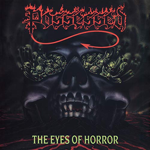 POSSESSED - THE EYES OF HORROR (RE-ISSUE 2019) (VINYL)