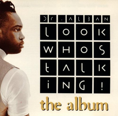 DR. ALBAN - LOOK WHO'S TALKING