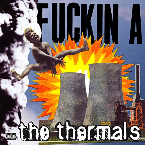 THERMALS - FUCKIN A (CD)