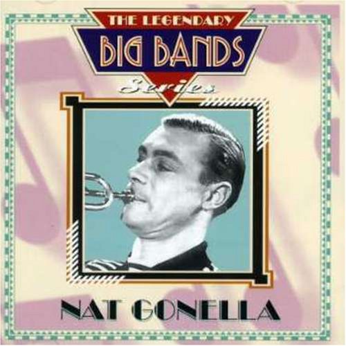 GONELLA, NAT - LEGENDATY BIG BANDS (CD)