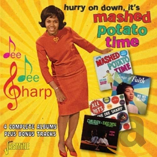 SHARP, DEE DEE - HURRY ON DOWN ITAES MASHED POTATO TIME (CD)
