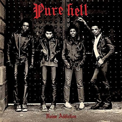 PURE HELL - NOISE ADDICTION (VINYL)