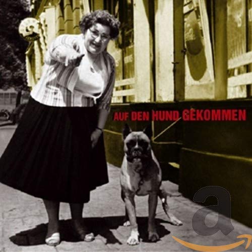 VARIOUS ARTISTS - AUF DEN HUND GEKOMMEN (CD)