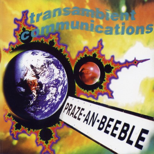 TRANSAMBIENT COMMUNICATIONS - PRAZE-AN-BEEBLE (CD)