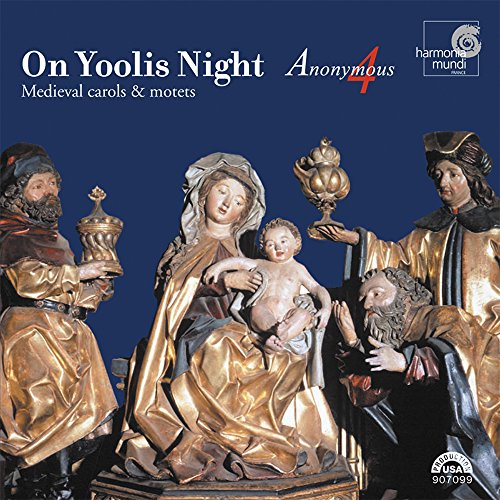 ANONYMOUS 4 - ON YOOLIS NIGHT