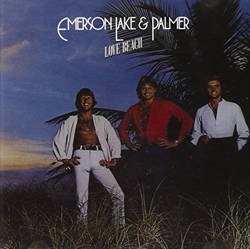 EMERSON LAKE & PALMER - LOVE BEACH (1978)
