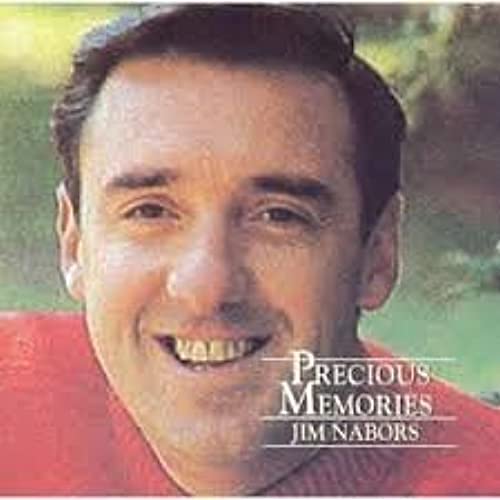 NABORS, JIM - PRECIOUS MEMORIES