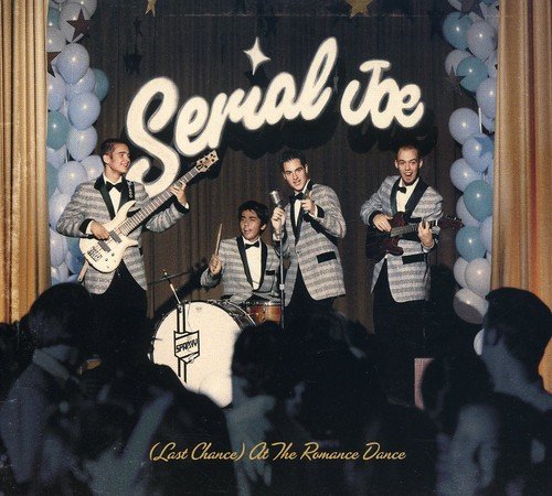 SERIAL JOE - (LAST CHANCE) AT THE ROMANCE