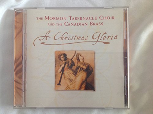MORMON TABERNACLE CHOIR - A CHRISTMAS GLORIA