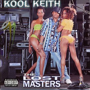 KOOL KEITH - LOST MASTERS