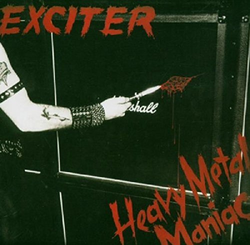 EXCITER - HEAVY METAL MANICA