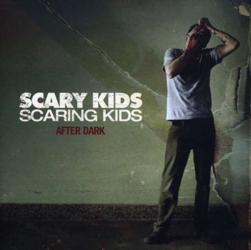 SCARY KIDS SCARING KIDS - AFTER DARK (RI)